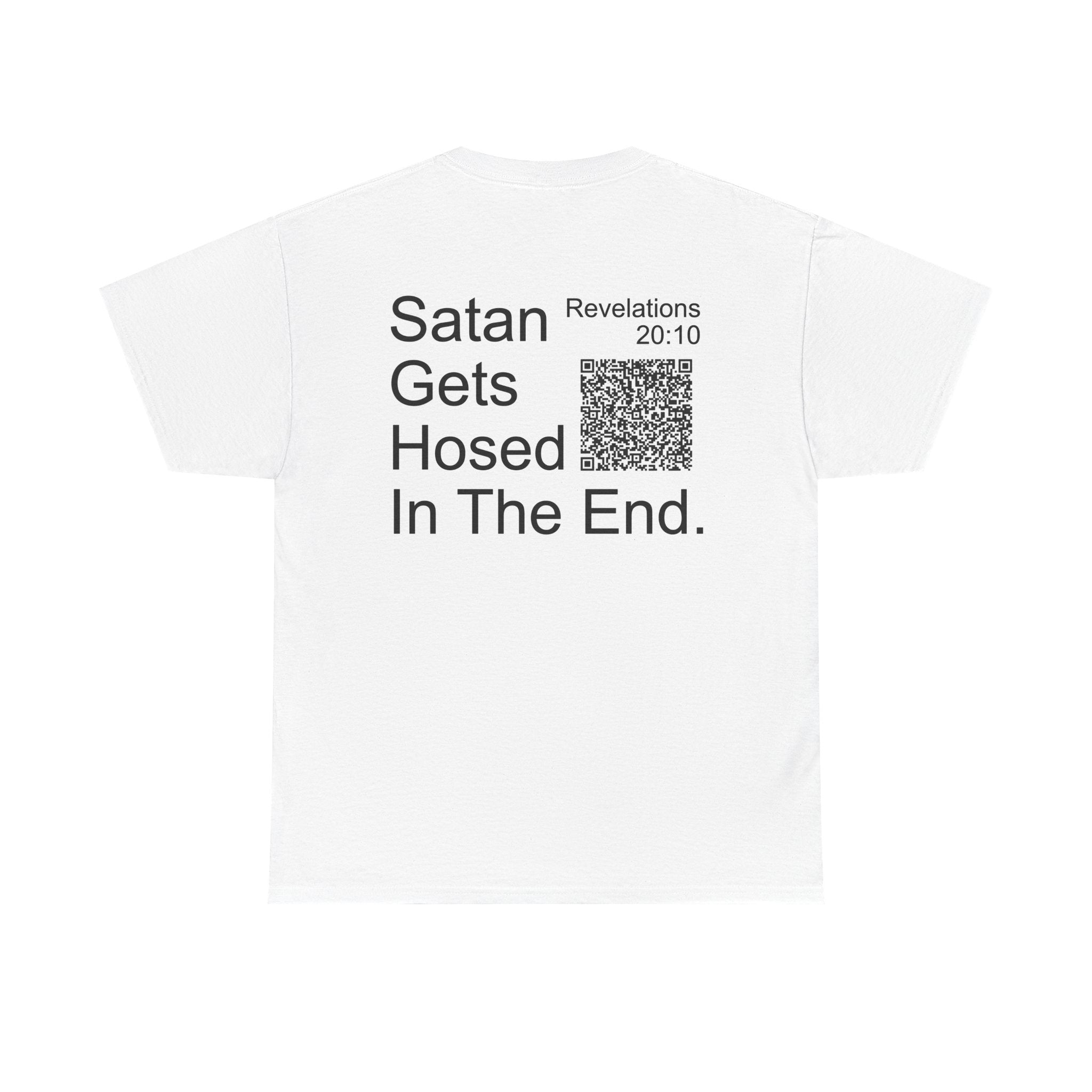 Satan Gets Hosed - Inspirational Unisex Cotton Tee with Uplifting Message